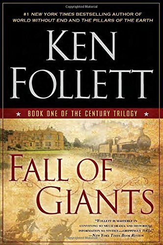 Fall of Giants: Book One of the Century Trilogy by Ken Follett (2011-08-30)