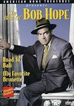 Best Of Bob Hope (Road To Bali / My Favorite Brunette)