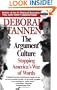 The Argument Culture: Stopping America's War of Words