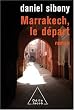 Marrakech, le d�part
