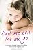 Call Me Evil, Let Me Go: A mother's struggle to save her... bij Boeken bij de naam: 51kxBXLsJpL._SL75_