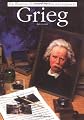 Grieg (Illustrated Lives of the Great Composers)