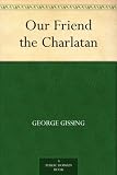 Our Friend the Charlatan