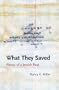 What They Saved: Pieces of a Jewish Past