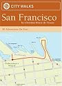 City Walks: San Francisco: 50 Adventures on Foot