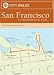City Walks: San Francisco: 50 Adventures on Foot (City Walks)