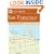 City Walks: San Francisco: 50 Adventures on Foot