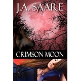 Crimson Moon ~ J.A. Saare