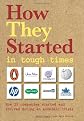 How they started in a recession
