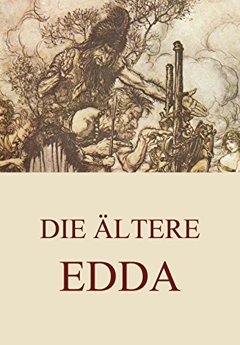Die ältere Edda: Vollständige Ausgabe (German Edition)