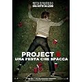 Project X - Una Festa Che Spacca