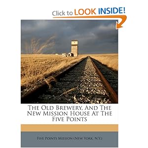 Design  Bathroom Online on The Old Brewery  And The New Mission House At The Five Points  N Y