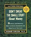 Don't Sweat the Small Stuff About Money