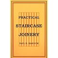 Practical Staircase Joinery