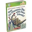 LeapFrog Tag Junior Book: How Do Dinosaurs Play with Their Friends?