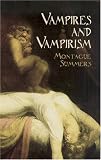 Vampires and Vampirism