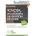 Toyota, un mod�le de gestion de crises : La force du management responsable