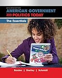American government and politics today : the essentials