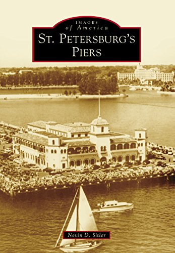 St. Petersburg's Piers (Images of America)