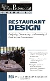 The Food Service Professional Guide to Restaurant Design: Designing, Constructing and Renovating a Food Service Establishment (The Food Service Professional ... Food Service Professionals Guide to, 14)