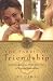 The Fabric of Friendship: Celebrating the Joys, Mending the Tears in Women's Relationships