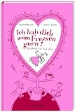 Allkemper, Gisela: Ich hab dich zum Fressen gern