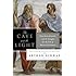 The Cave and the Light: Plato Versus Aristotle, and the Struggle for the Soul of Western Civilization