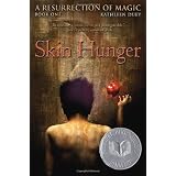 Skin Hungerby Kathleen Duey