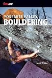 Yosemite Valley Bouldering 1/E (Supertopo)