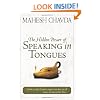 Hidden Power of Speaking in Tongues