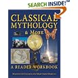 Classical Mythology and More: A Reader Workbook by  Marianthe Colakis and Mary Joan Masello