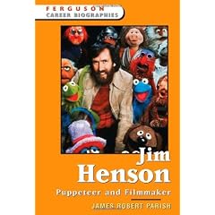 Jim Henson: Puppeteer and Filmmaker (Ferguson Career Biographies)