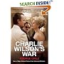 Charlie Wilson's War: The Extraordinary Story of How the Wildest Man in Congress and a Rogue CIA Agent Changed the History of Our Times