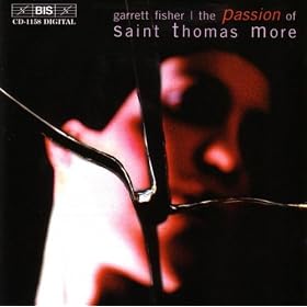 The Passion of St. Thomas More: Act II, Scene 4