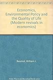 Economics, environmental policy, and the quality of life