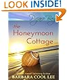 The Honeymoon Cottage (A Pajaro Bay Romance)