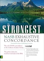 The Strongest NASB Exhaustive Concordance (Strongest Strong's)