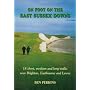 On Foot on the East Sussex Downs: 18 Short, Medium and Long Walks Near Brighton, Eastbourne and Lewes