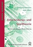 Image de Entscheidungs- und Spieltheorie: Eine anwendungsbezogene Einführung (Wissen Kompakt)