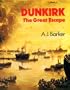 Dunkirk: The Great Escape