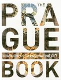 The Prague book : highlights of a fascinating city