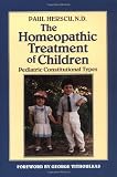 The Homeopathic Treatment of Children: Pediatric Constitutional Types