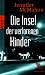 Die Insel der verlorenen Kinder (Broschiert)