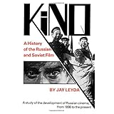 kino a history of the russian and soviet film