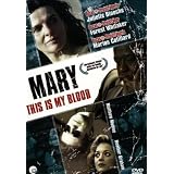 Mary - This is My Bloodvon "Juliette Binoche"