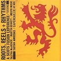 Scotland - Roots Reels and Rhythm