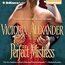 The Perfect Mistress