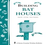 51kyEOAHXPL. SL160  Building Bat Houses: Storeys Country Wisdom Bulletin A 178