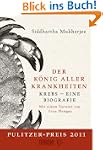 Der K�nig aller Krankheiten: Krebs -...