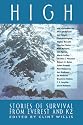 High: Stories of Survival from Everest and K2 (Extreme Adventures)